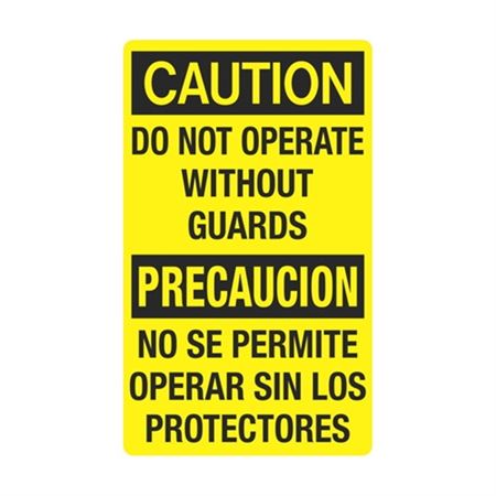 Caution Do Not Operate Without Guards
Bilingual Sign